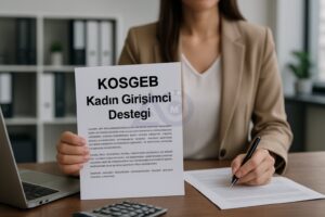 Kadın girişimci destekleri 2026 KOSGEB'in sağladığı eğitim ve finansal destekler